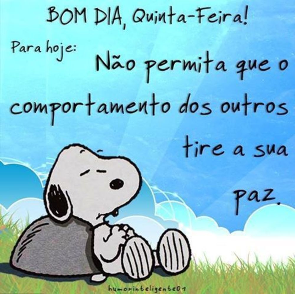 bom dia quinta-feira não permita que o comportamento dos outros tire a sua paz